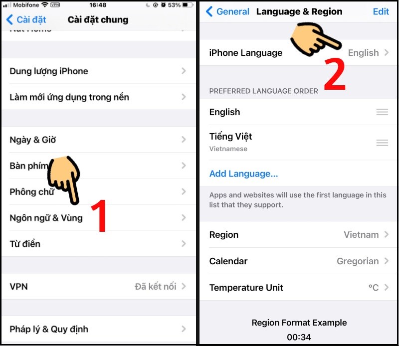 Chọn mục Ngôn ngữ & Vùng và điều chỉnh ngôn ngữ của iPhone sang English
